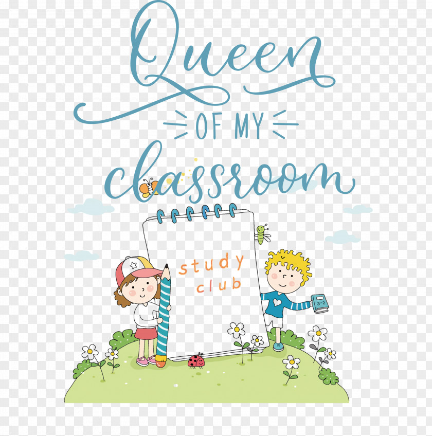 QUEEN OF MY CLASSROOM Classroom School PNG