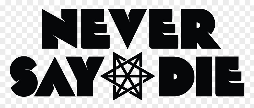 Like A Boss Never Say Die Records This Logo Song PNG