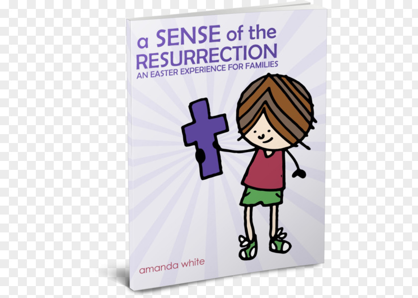 Resurrection Of Jesus Christ Easter Tooth Fairy Child The Storybook Bible PNG