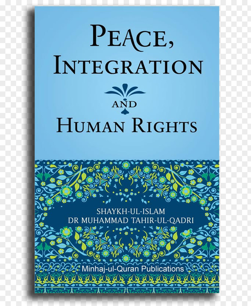 Islam Peace Integration & Human Rights On Love And Non-Violence Serving Humanity Quran The Supreme Jihad PNG