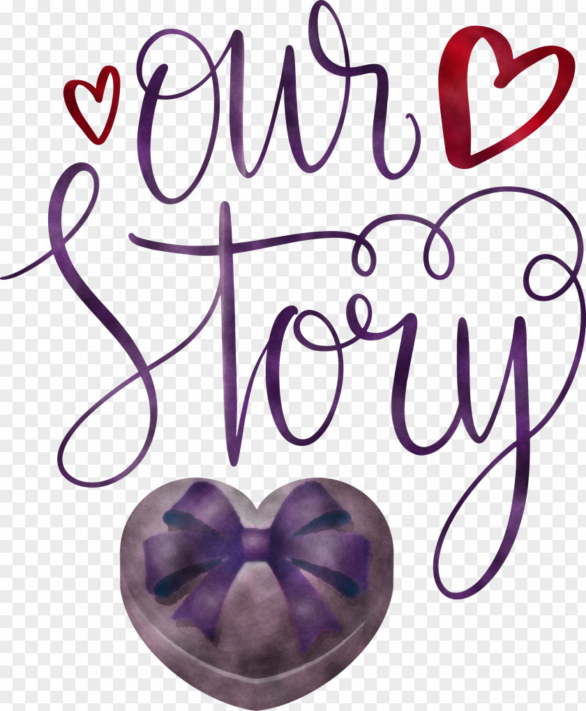 Our Story Love Quote PNG