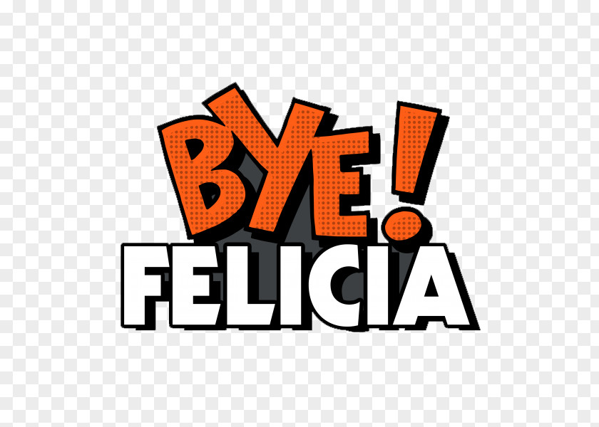 Bye Felicia Transparent Stock Illustration Clip Art PNG