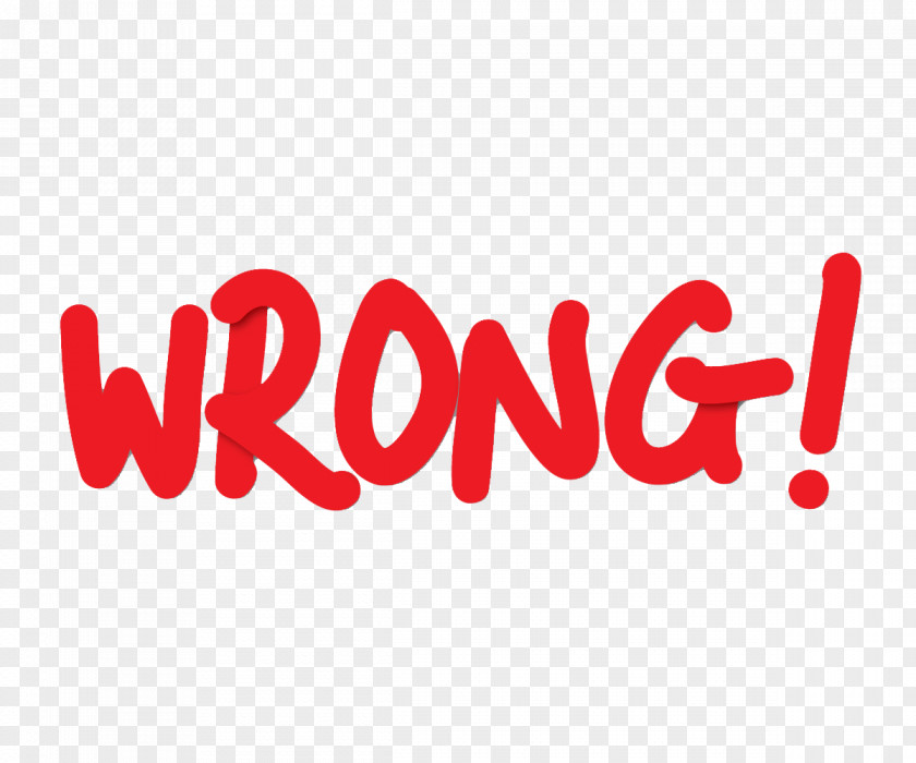 Everything You Think Is Wrong Day What Wrong? Right? -Merino, Jose Logo Font Text PNG