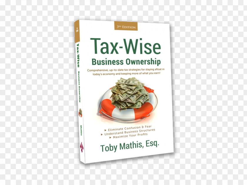 Toby Liberty Tax Service Tax-Wise Business Ownership: Third Edition Asset Protection Adviser PNG
