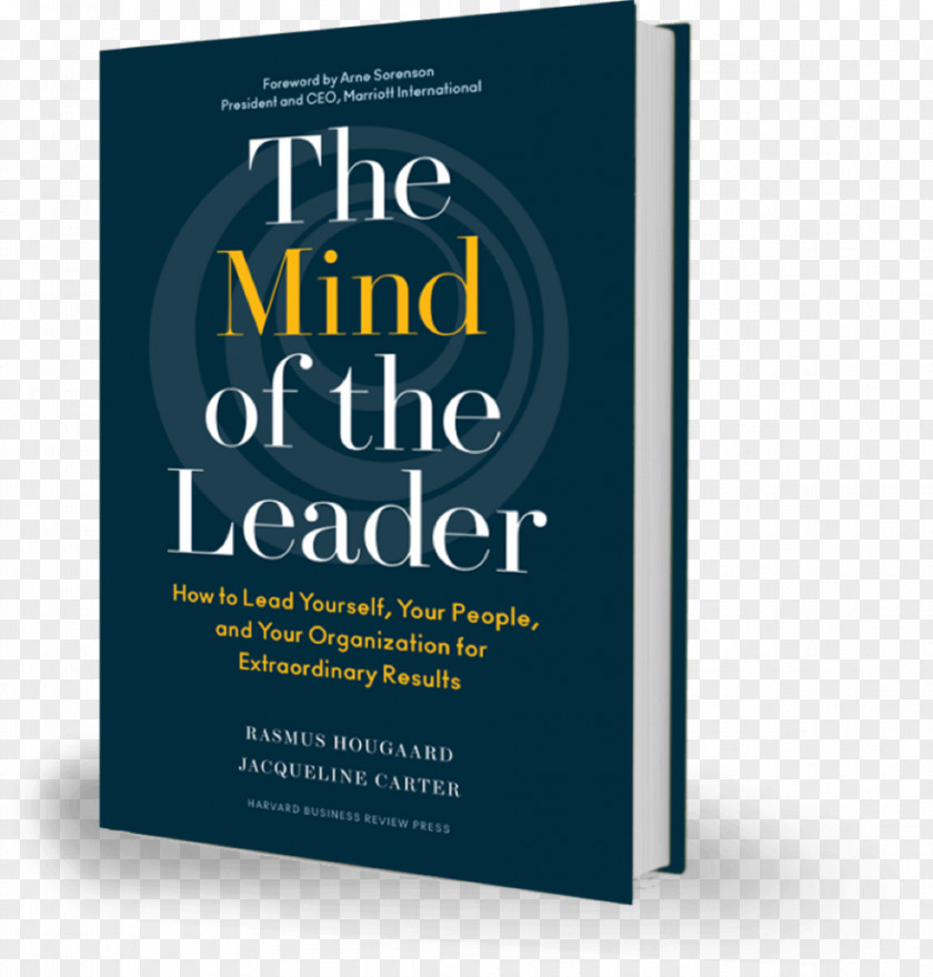 Business The Mind Of Leader: How To Lead Yourself, Your People, And Organization For Extraordinary Results Leadership Publishing PNG