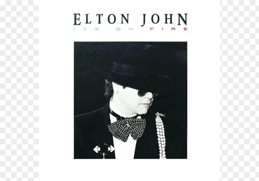 Elton John Ice On Fire Nikita Album Wrap Her Up Song PNG