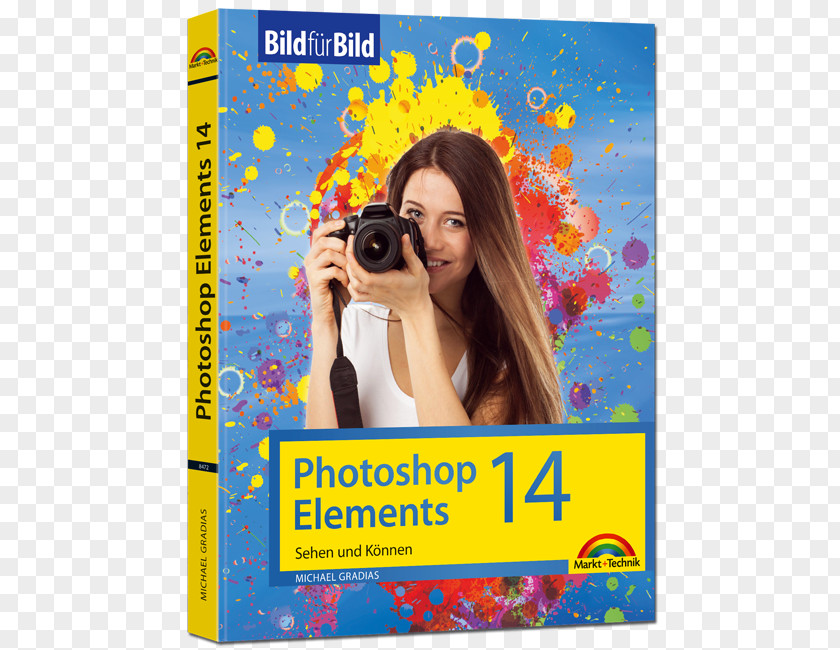 Bild Für Erklärt Photoshop Elements 14 : Der Praktische Einstieg 2018Bild ErklärtZur Aktuellen Version Von Adobe ElementsCatalog Cover PNG