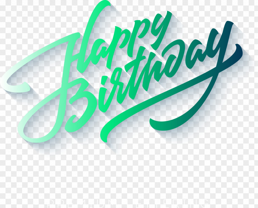 Vector Blue-green Hue Birthday Celebration Font Happy To You Greeting Card Wish E-card PNG