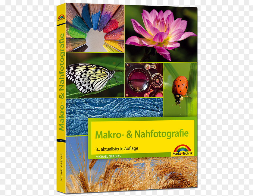Makrofotografie: Das Umfassende Handbuch Nikon-Fotografie Digital Fotografieren: Makro / Michael Gradias Amazon.comCatalog Cover Makrofotografie & Nahfotografie Digitale Fotopraxis PNG