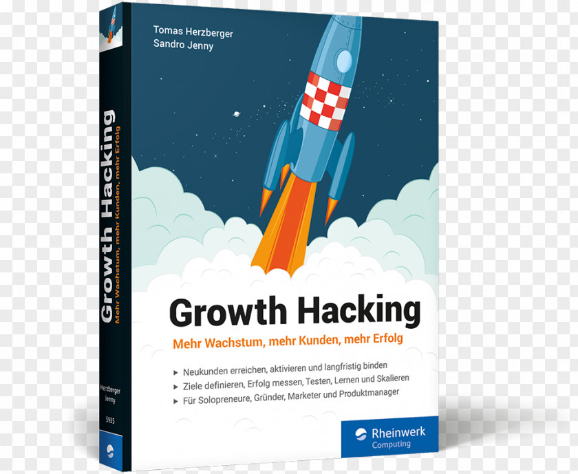 Book Growth Hacking: Mehr Wachstum, Kunden, Erfolg Hacking Mit Strategie: Wie Erfolgreiche Startups Und Unternehmen Ihr Wachstum Beschleunigen Digital Marketing PNG