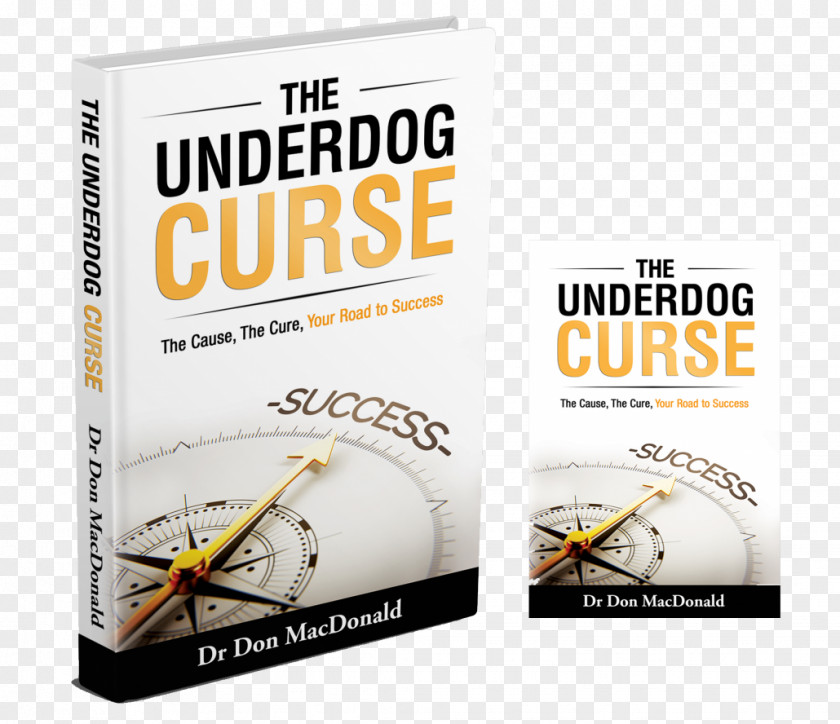 Marketing The Underdog Curse: Cause, Cure, Your Road To Success Brand Autoimmunity PNG