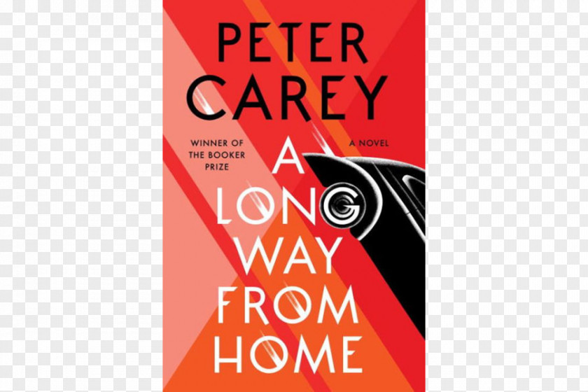 Book A Long Way From Home True History Of The Kelly Gang Oscar And Lucinda Novel PNG