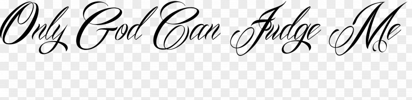 Tupac Shakur Tattoo Only God Can Judge Me Ambigram PNG