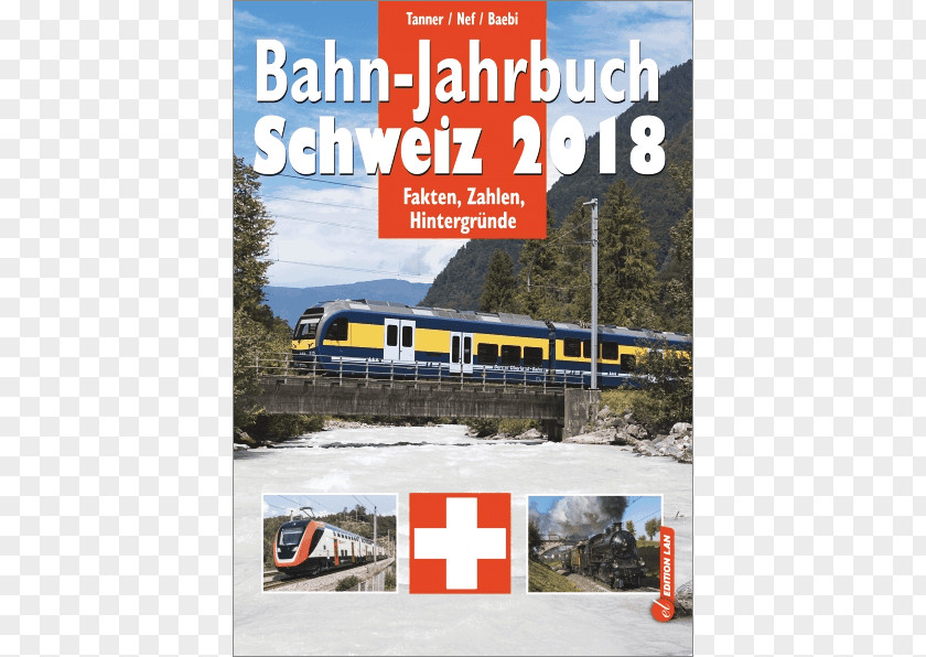 Train History Of Rail Transport In Switzerland Edition Lan AG PNG