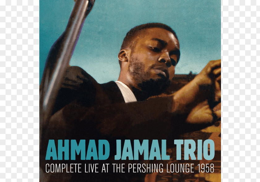 Ahmad Jamal At The Pershing: But Not For Me Complete Live Pershing Lounge 1958 Album Jazz PNG