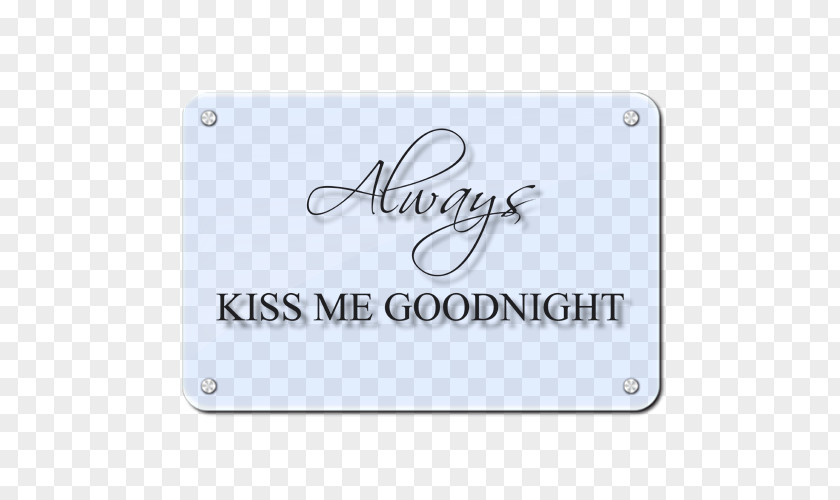 Always Kiss Me Goodnight Brand Logo Font PNG