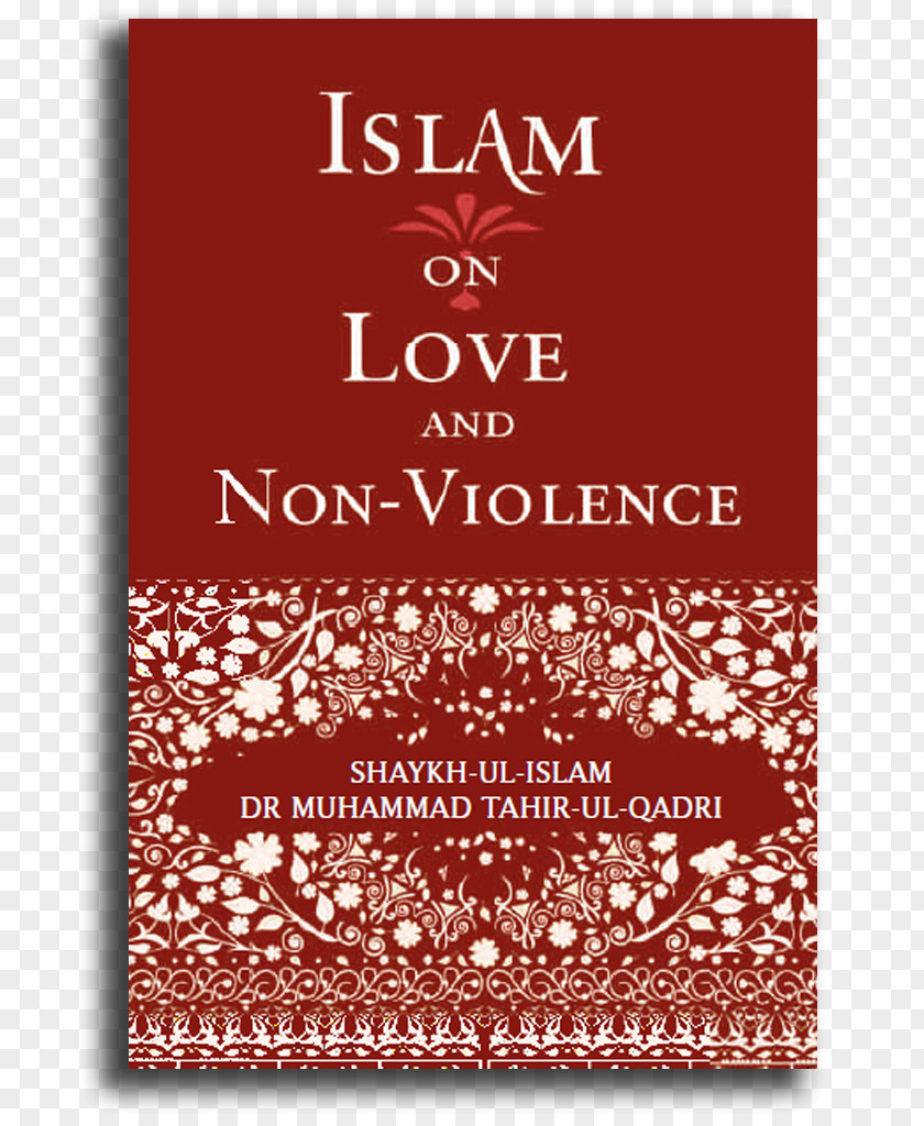 Islam On Love And Non-Violence Islamic Curriculum Peace Counter-Terrorism Integration & Human Rights Serving Humanity De L'Islam PNG