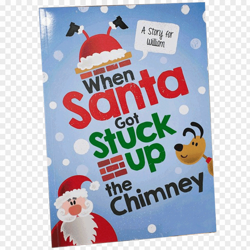 Santa Claus Personalized Book Got Stuck In The Chimney Hardcover PNG