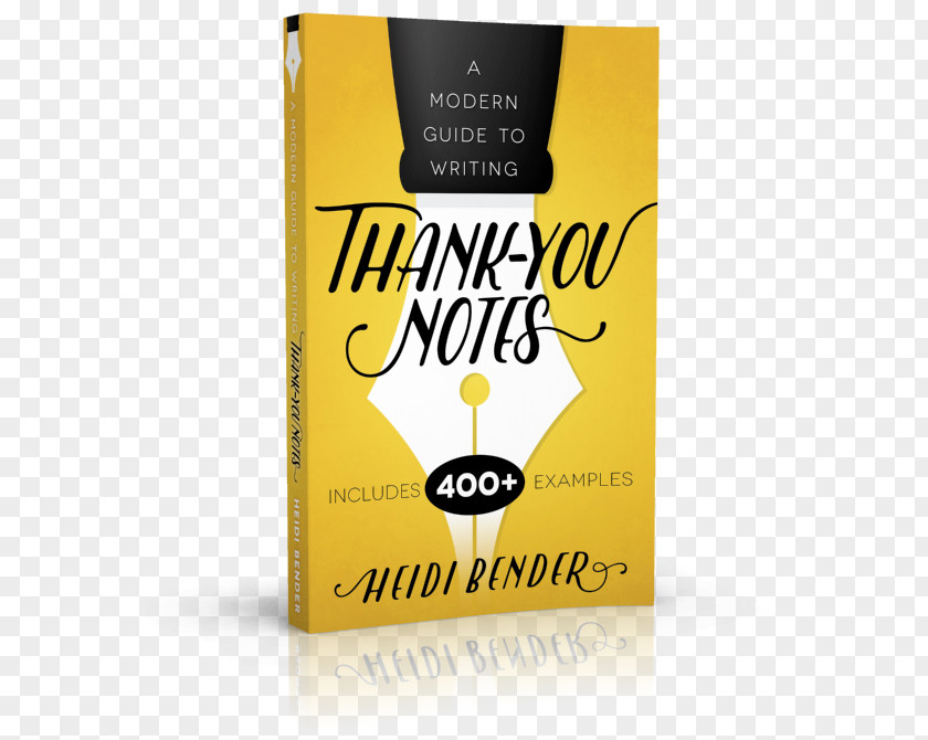 Thank You Note A Modern Guide To Writing Thank-You Notes Letter Of Thanks 101 Ways Say You: Gratitude For All Occasions PNG