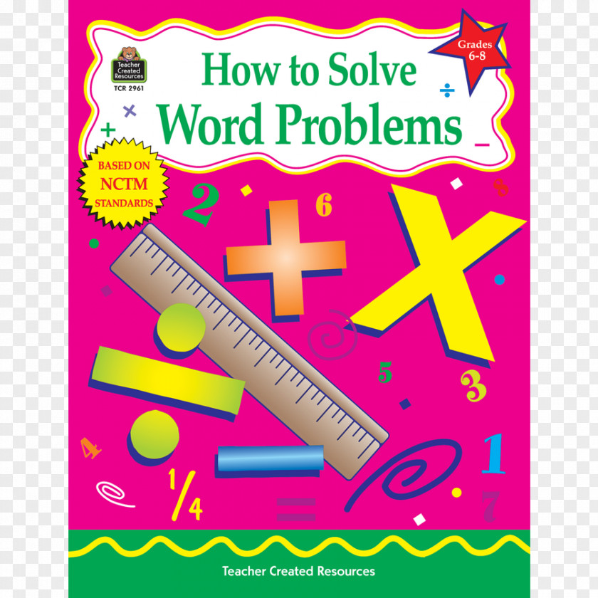 Mathematics How To Solve Word Problems, Grades 6-8 Sixth Grade Problem Solving PNG