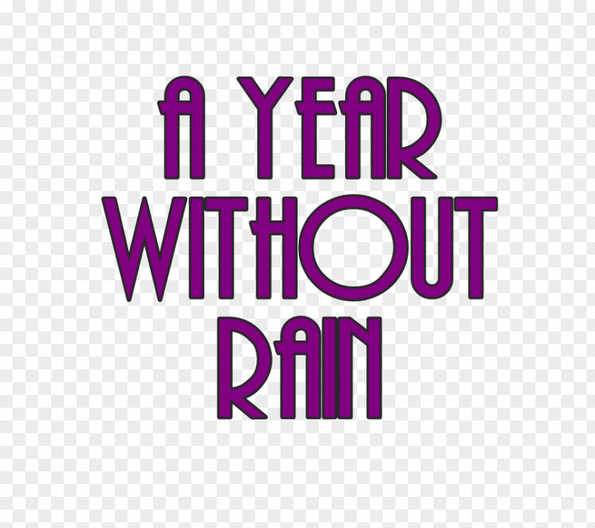 A Year Without Rain Text For You PNG