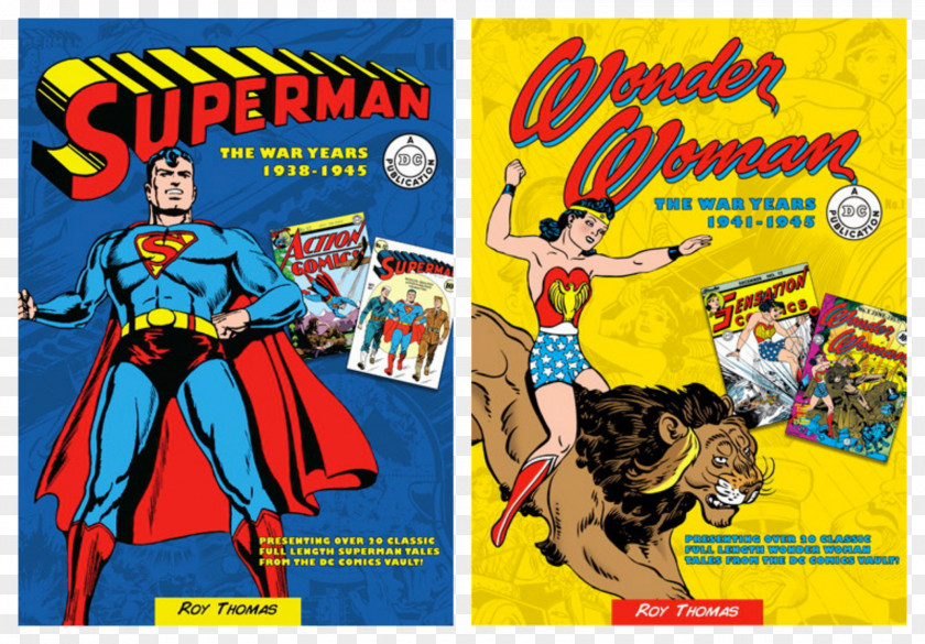 Superman Wonder Woman: The War Years 1941-1945 Batman: 1939-1945: Presenting Over 20 Classic Full Length Batman Tales From DC Comics Vault! Superman: 1938-1945 PNG
