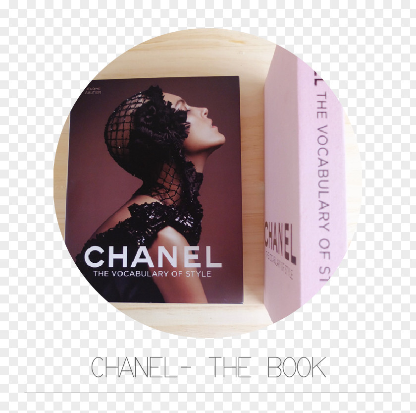 Chanel Chanel: The Vocabulary Of Style Fashion Design Book PNG