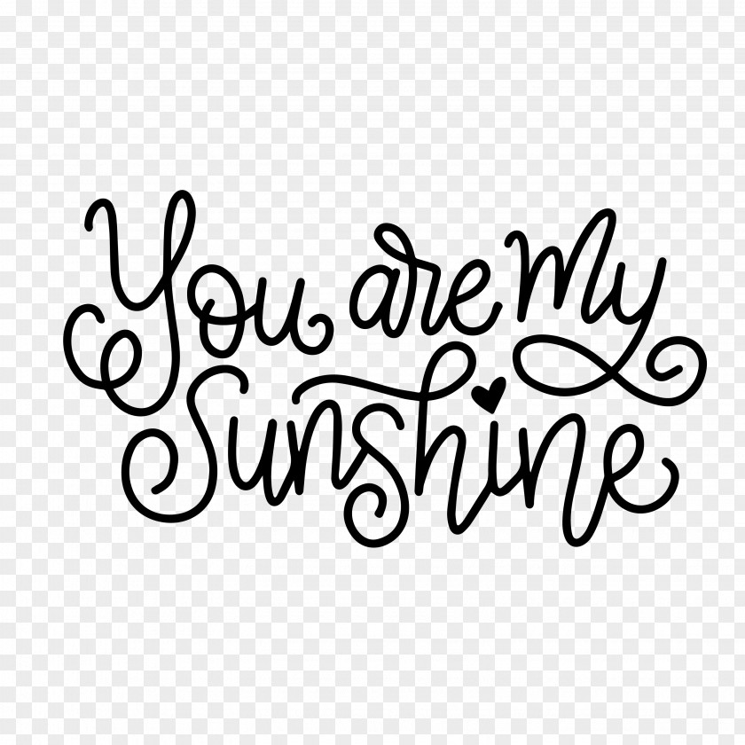 You Are My Sunshine Font PNG