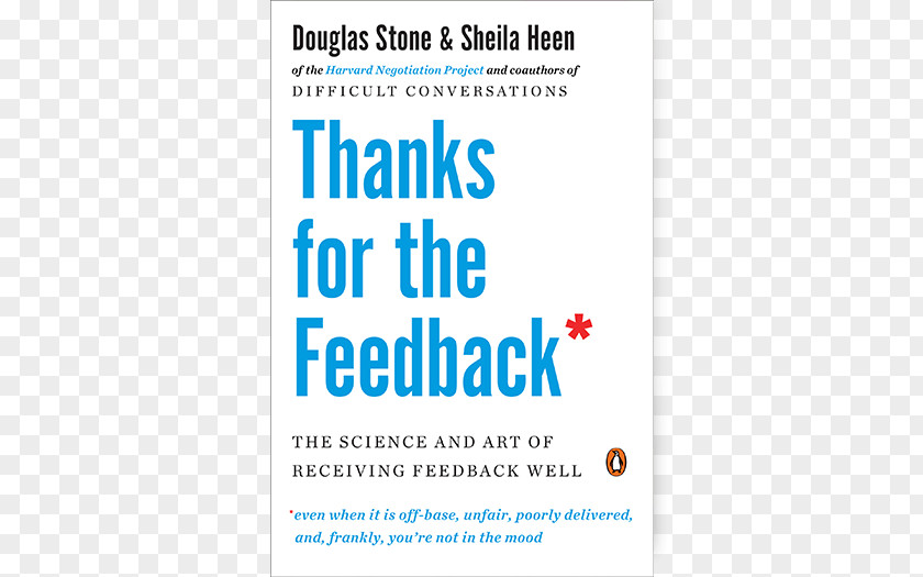 Gratitude Feedback Thanks For The Feedback: Science And Art Of Receiving Well Thank God Using To Fuel Your Personal, Professional Spiritual Growth Book Author PNG
