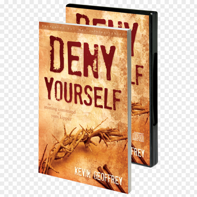 Book Deny Yourself: The Atoning Command Of Yom Kippur Son My Love Brand PNG