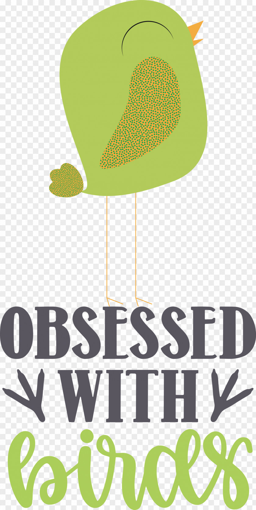 Obsessed With Birds Bird Quote PNG