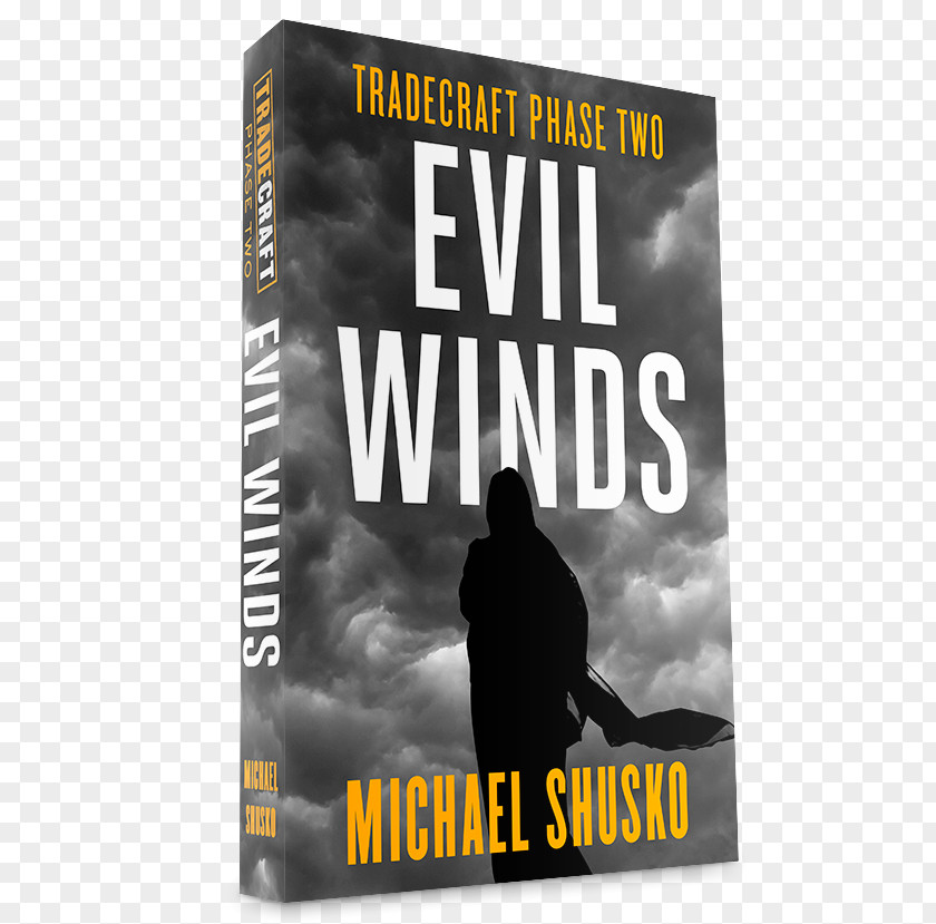 Book Evil Winds: Tradecraft Phase Two Writer Author Physician PNG