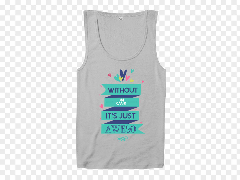 T-shirt Gilets Sleeveless Shirt Without Me PNG