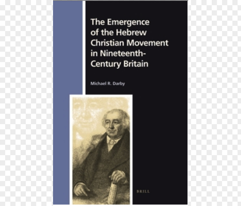 Judaism Christianity And The Emergence Of Hebrew Christian Movement In Nineteenth-century Britain 19th Century Yeshua PNG