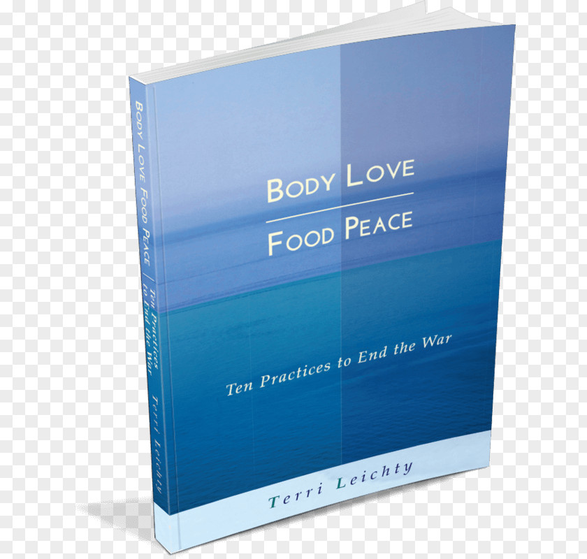 Book Body Love Food Peace: Ten Practices To End The War Cover Magazine Product Sample PNG