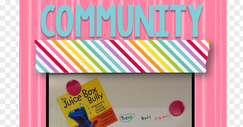 Maria Dismondy The Juice Box Bully: Empowering Kids To Stand Up For Others School Academic Year Collaboration PNG