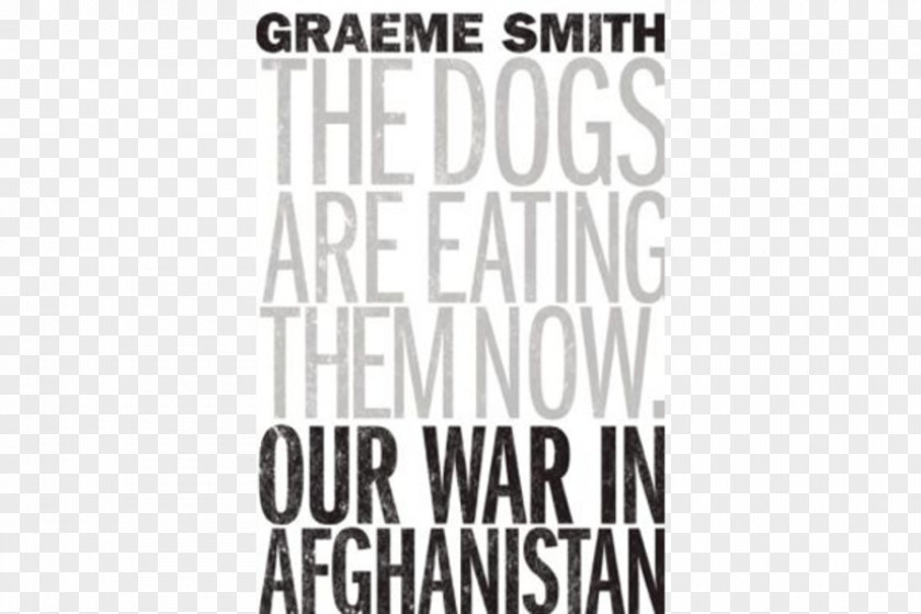 Afghan Food The Dogs Are Eating Them Now: Our War In Afghanistan Logo PNG