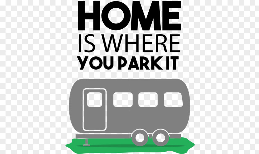 Rv Camping Clip Art Home Is Where You Park It Campervans T-shirt PNG