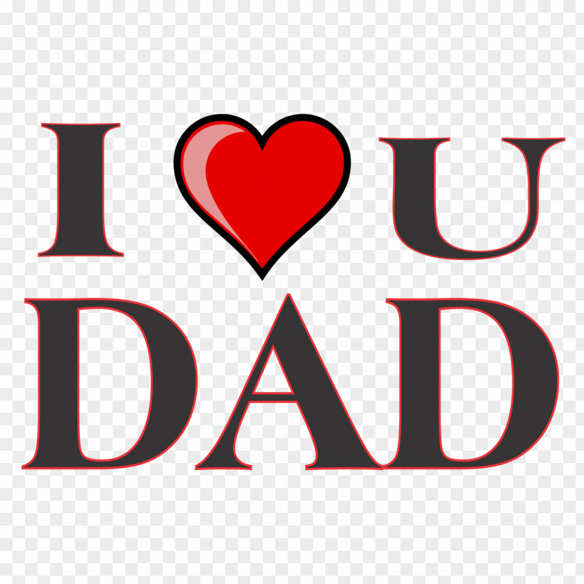 I Love You Father's Day Desktop Wallpaper PNG