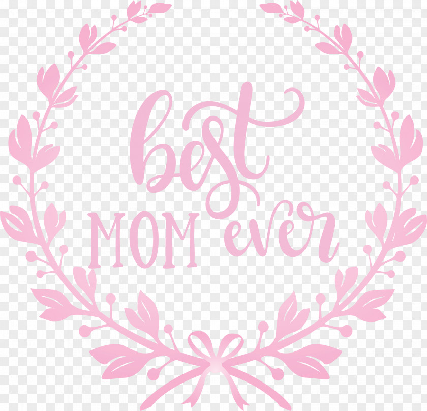 Mothers Day Best Mom Ever Quote PNG