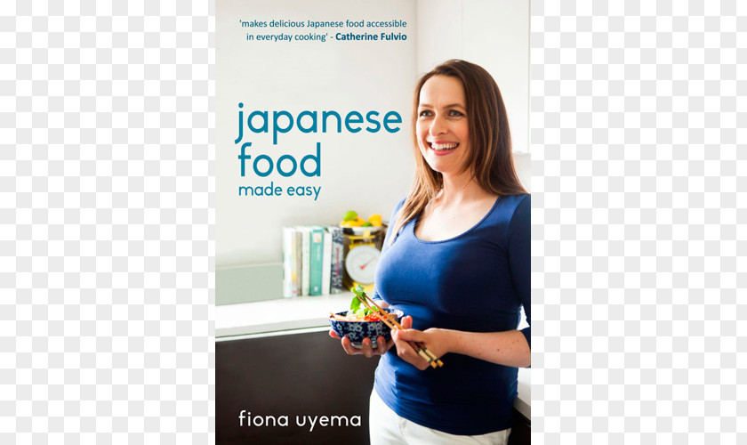 Japanese Food Made Easy Fiona Uyema Cuisine Irish Sushi PNG