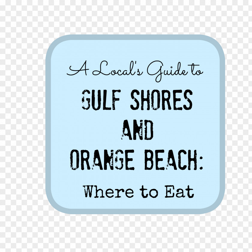 Beach Shore Gulf Shores Orange Alabama Font PNG