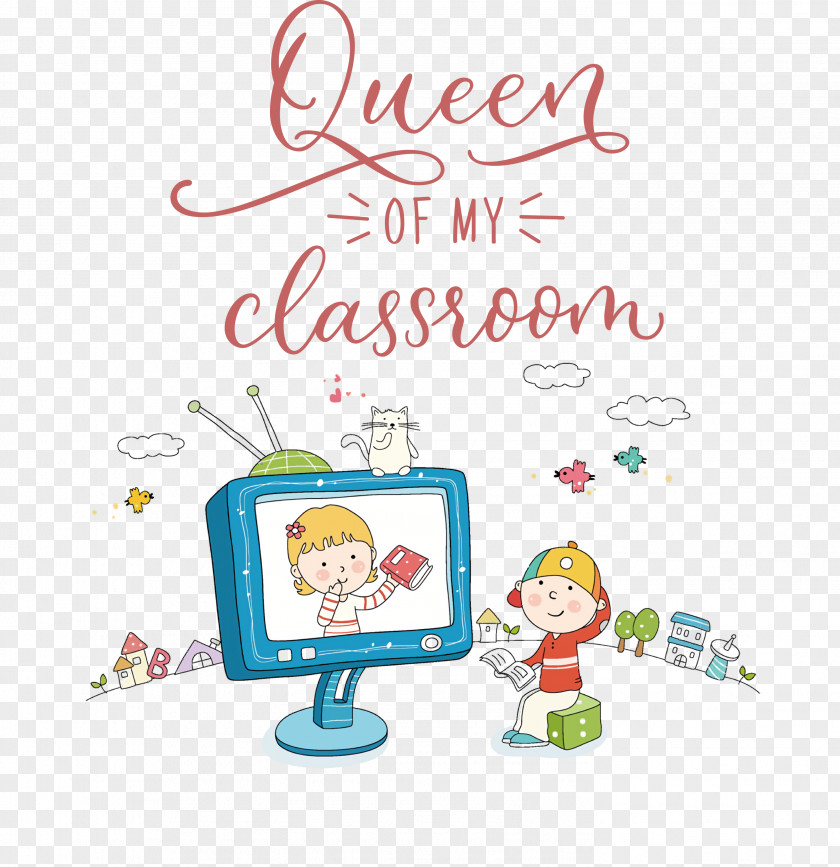 QUEEN OF MY CLASSROOM Classroom School PNG