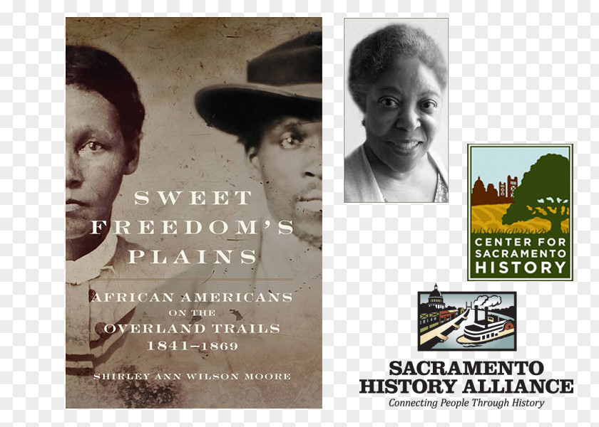 Sweet Freedom's Plains: African Americans On The Overland Trails, 1841–1869 African-American History Black Month Hardcover PNG