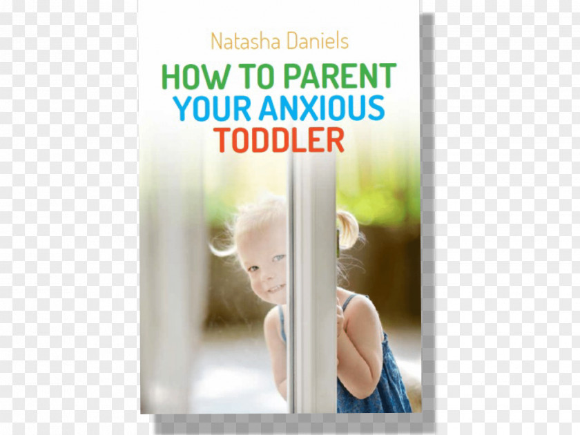 Anxious Teen Toddler Anxiety Parent Brand Mother PNG