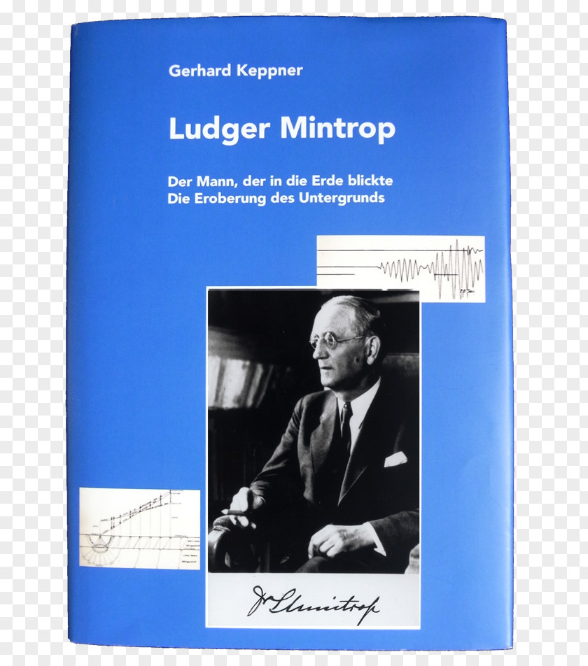 Buch Ludger Mintrop: Der Mann, In Die Erde Blickte ; Eroberung Des Untergrunds Ein Lebensbild Earth Text Conflagration PNG