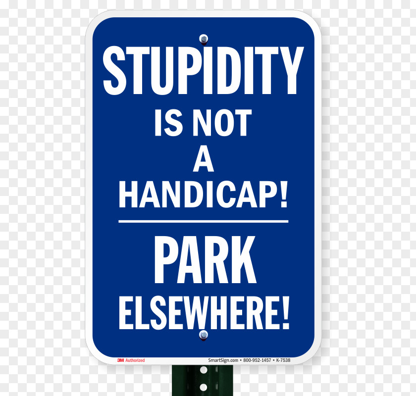 Buckle Disabled Parking Permit Disability In Politics Stupidity Is Not A Handicap. Car Park PNG