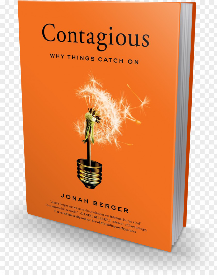Book Contagious: Why Things Catch On Invisible Influence: The Hidden Forces That Shape Behavior Author Advertising PNG
