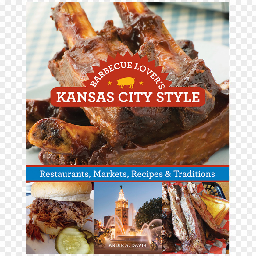 Barbecue Sauce Lover's Kansas City Style: Restaurants, Markets, Recipes & Traditions Fiorella's Jack Stack PNG