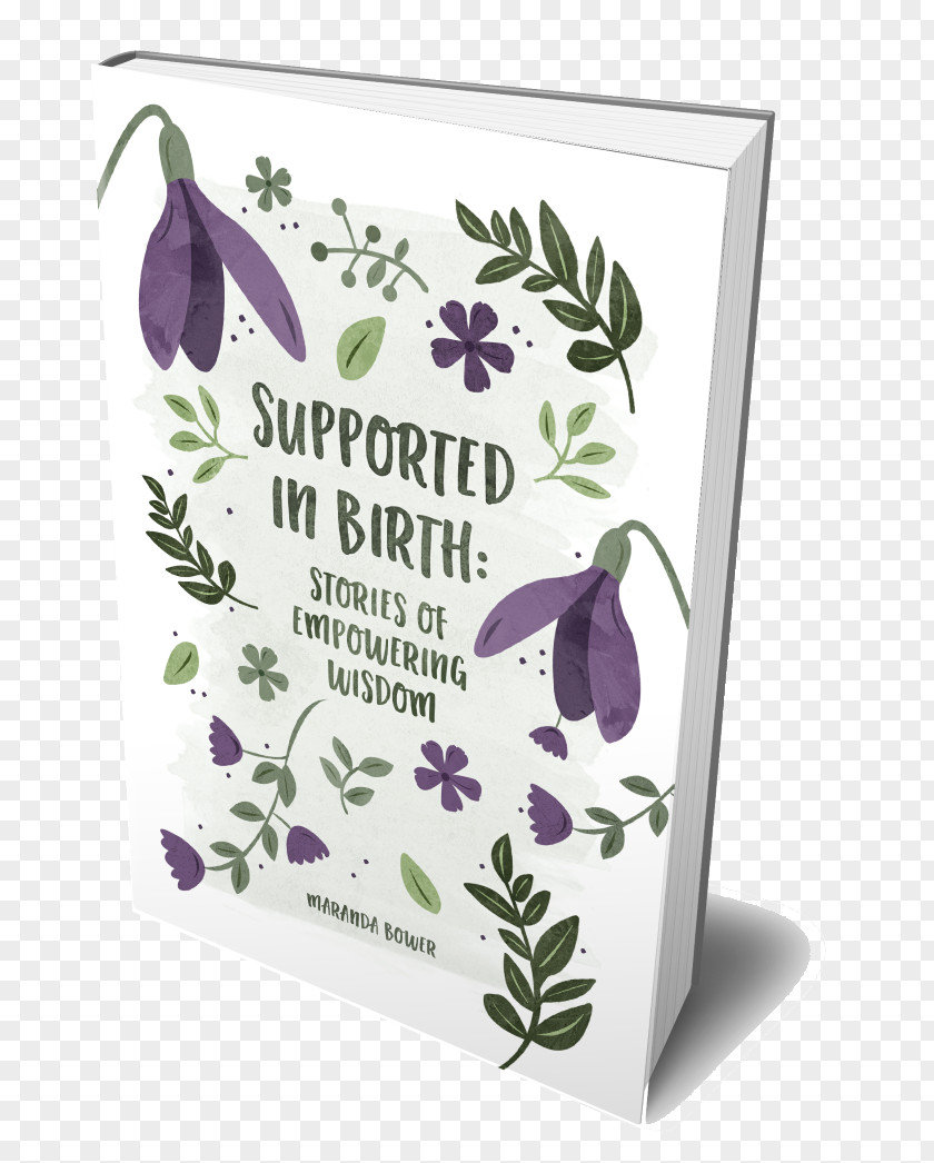 Story Book Supported In Birth: Stories Of Empowering Wisdom Infant Childbirth Breastfeeding PNG